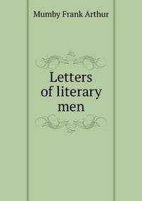Letters of literary men..