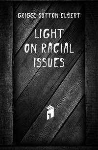 Light on racial issues