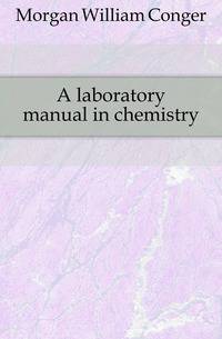 A laboratory manual in chemistry
