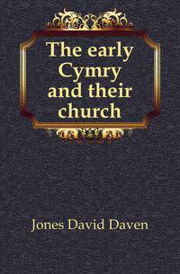 The early Cymry and their church