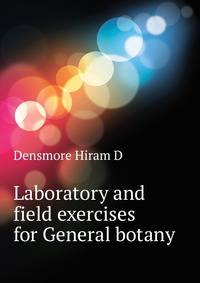 Laboratory and field exercises for "General botany"