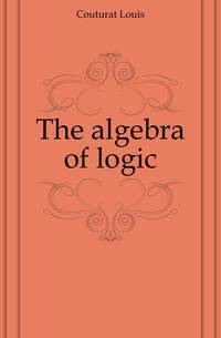 The algebra of logic