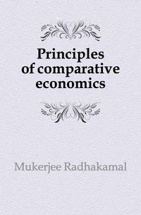 Principles of comparative economics