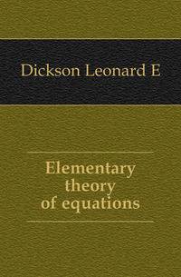 Elementary theory of equations