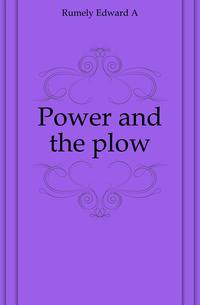 Power and the plow