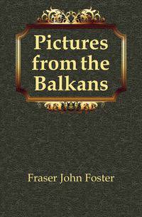 Pictures from the Balkans
