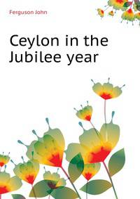 Ceylon in the "Jubilee year."