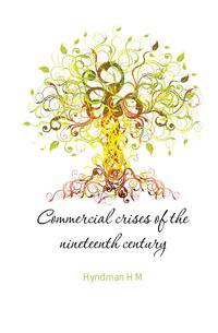 Commercial crises of the nineteenth century