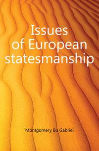 Issues of European statesmanship