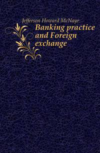 Banking practice and Foreign exchange