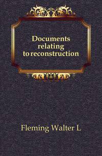 Documents relating to reconstruction