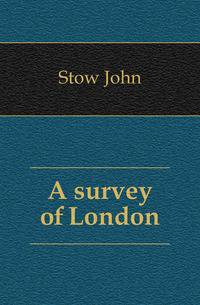 A survey of London
