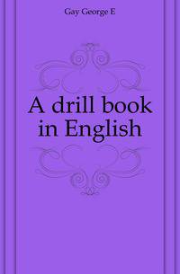 A drill book in English