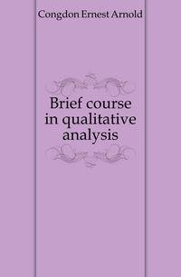 Brief course in qualitative analysis