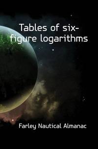 Tables of six-figure logarithms