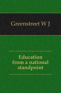 Education from a national standpoint