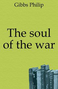 The soul of the war