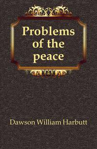 Problems of the peace