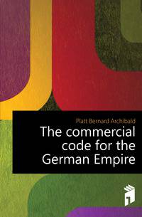 The commercial code for the German Empire