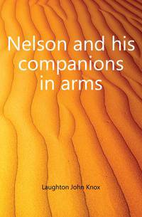 Nelson and his companions in arms
