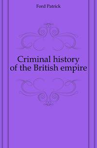 Criminal history of the British empire