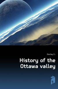 History of the Ottawa valley
