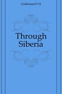 Through Siberia