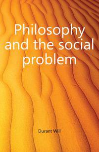 Philosophy and the social problem