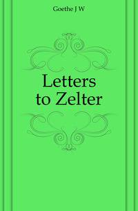 Letters to Zelter