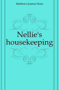 Nellie's housekeeping