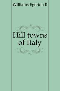Hill towns of Italy