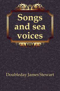 Songs and sea voices