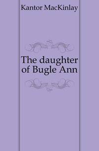 The daughter of Bugle Ann