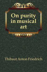 On purity in musical art