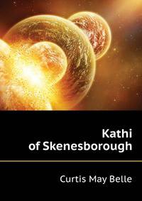 "Kathi" of Skenesborough