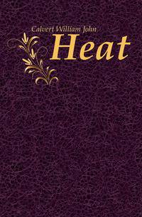 Heat