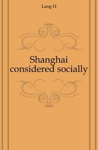 Shanghai considered socially