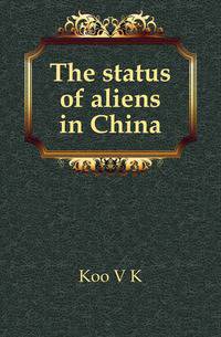 The status of aliens in China