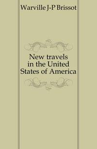 New travels in the United States of America