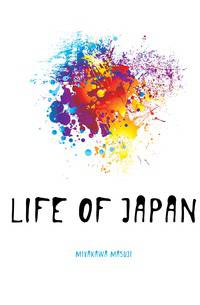 Life of Japan