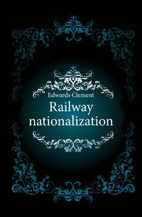 Railway nationalization