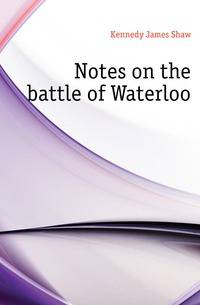 Notes on the battle of Waterloo
