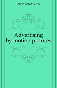 Advertising by motion pictures