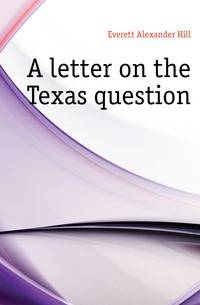 A letter on the Texas question