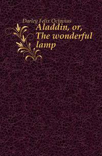 Aladdin, or, The wonderful lamp
