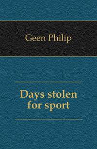 Days stolen for sport