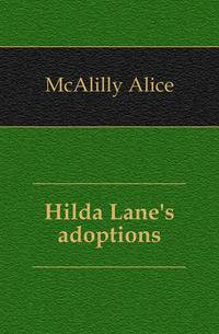 Hilda Lane's adoptions