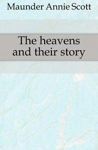 The heavens and their story
