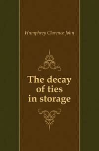 The decay of ties in storage