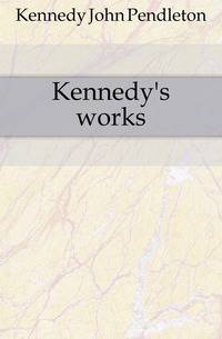 Kennedy's works